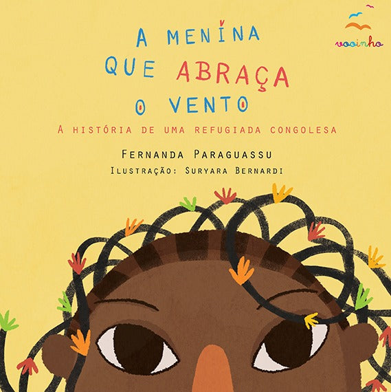 Livro A menina que abraça o vento - A História de uma Refugiada Congolesa - MooMoo por um mundo melhor!